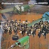 Die Krupps - Stahlwerksynfonie