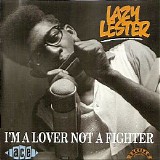 Lazy Lester - I'm A Lover Not A Fighter