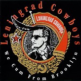 Leningrad Cowboys - We Cum From Brooklyn