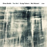 Ches Smith, Craig Taborn, Mat Maneri - The Bell (2016) [Qobuz 24-96]