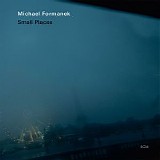 Michael Formanek - Small Places (2012) [96-24]