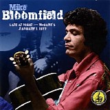 Mike Bloomfield - Late At Night - Mccabe's January 1, 1977 (Reissue)