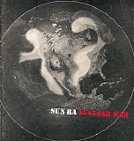 Sun Ra - Nuclear War