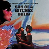 Acid Mothers Temple & The Melting Paraiso U.F.O. - Son Of A Bitches Brew