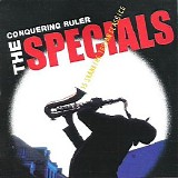 The Specials - Conquering Ruler