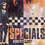 The Specials - Guilty 'til Proved Innocent!