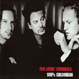 Fun Lovin' Criminals - 100% Colombian