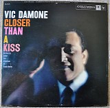 Vic Damone - Closer Than A Kiss