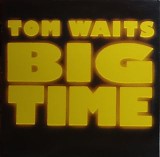 Tom Waits - Big Time