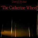David Byrne - Songs From "The Catherine Wheel"