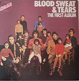 Blood, Sweat And Tears - The First Album