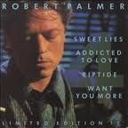 Robert Palmer - Sweet Lies