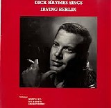 Dick Haymes - Dick Haymes Sings Irving Berlin