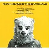 Ryan Adams & The Cardinals - Easy Tiger