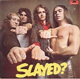 Slade - Slayed?