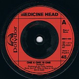 Medicine Head - One & One Is One