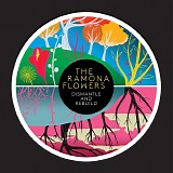 The Ramona Flowers - Dismantle And Rebuild