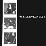 Sleater-Kinney - Sleater-Kinney