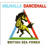 British Sea Power - Valhalla Dancehall