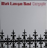 Mark Lanegan Band - Gargoyle