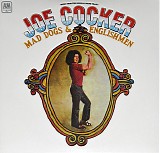 Joe Cocker - Mad Dogs & Englishmen