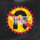 Stiff Little Fingers - No Going Back