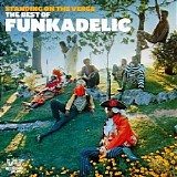 Funkadelic - Standing On The Verge - The Best Of