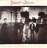 Deacon Blue - When The World Knows Your Name
