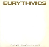 Eurythmics - It's Alright (Baby's Coming Back)