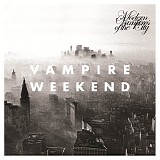 Vampire Weekend - Modern Vampires Of The City