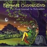 Fairport Convention - From Cropredy To Portmeirion