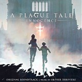 Olivier Deriviere - A Plague Tale: Innocence