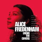 Alice Fredenham - Under The Covers