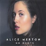 Alice Merton - No Roots