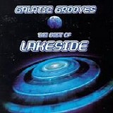 Lakeside - Galactic Grooves: The Best Of Lakeside