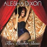 Alesha Dixon - The Alesha Show