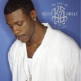 Keith Sweat - The Best Of Keith Sweat: Make You Sweat