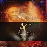 AndraÃ© Crouch - Live in Los Angeles