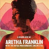 Aretha Franklin; Royal Philharmonic Orchestra - A Brand New Me