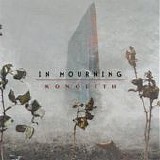 In Mourning - Monolith