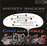 Shorty Rogers - Cool And Crazy