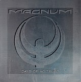 Magnum - Days Of No Trust