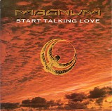 Magnum - Start Talking Love