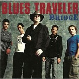 Blues Traveler - Bridge