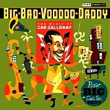 Big Bad Voodoo Daddy - How Big Can You Get?
