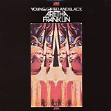 Aretha Franklin - Young, Gifted And Black
