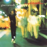 Gino Vannelli - Nightwalker