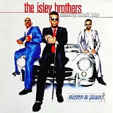 The Isley Brothers - Mission To Please