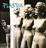 Plastix - Konsumier Mich