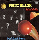 Point Blank - Take Me Up / Don't Look Down